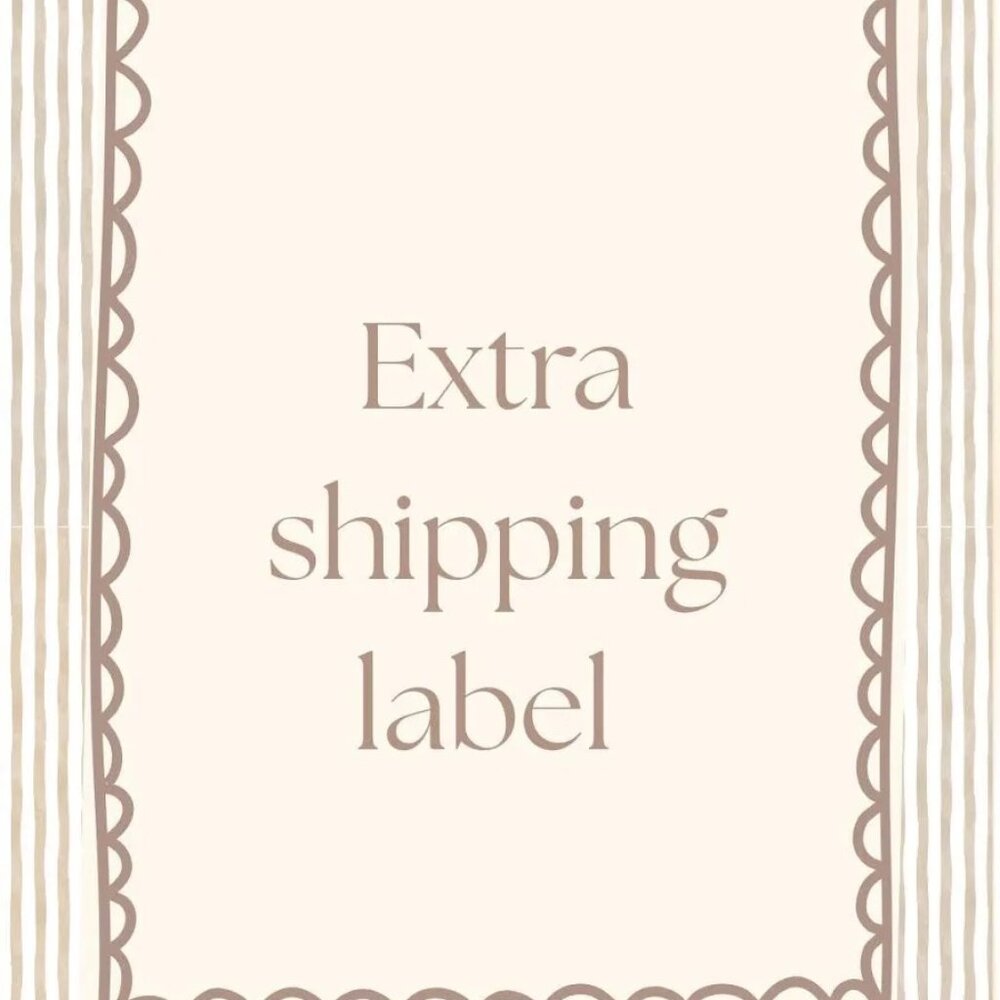 Extra $4 Shipping Label